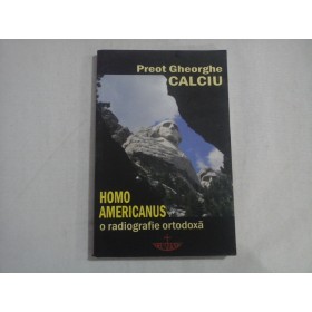 HOMO AMERICANUS - PREOT GHEORGHE CALCIU